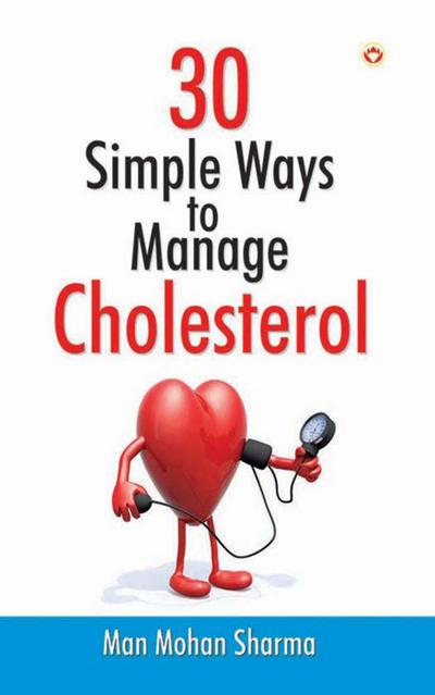 30 Simple Ways to Manage Cholesterol