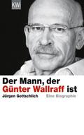Der Mann, der Günter Wallraff ist