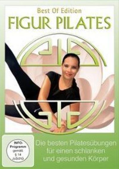 Figur Pilates - Die besten Pilatesübungen für einen schlanken und gesunden Körper