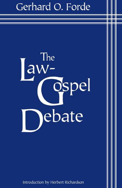 Law Gospel Debate