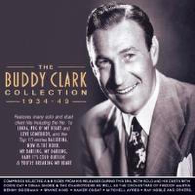 The Buddy Clark Collection 1934-49