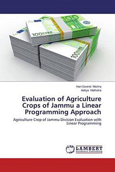 Evaluation of Agriculture Crops of Jammu a Linear Programming Approach