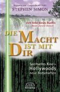 DIE MACHT IST MIT DIR: Spirituelles Kino - Hollywoods neue Botschaften