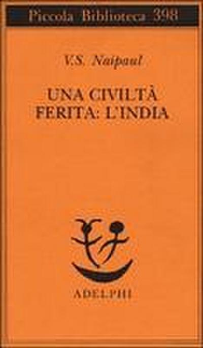 Una civiltà ferita: l’India