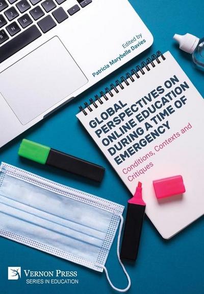 Global Perspectives on Online Education During a Time of Emergency