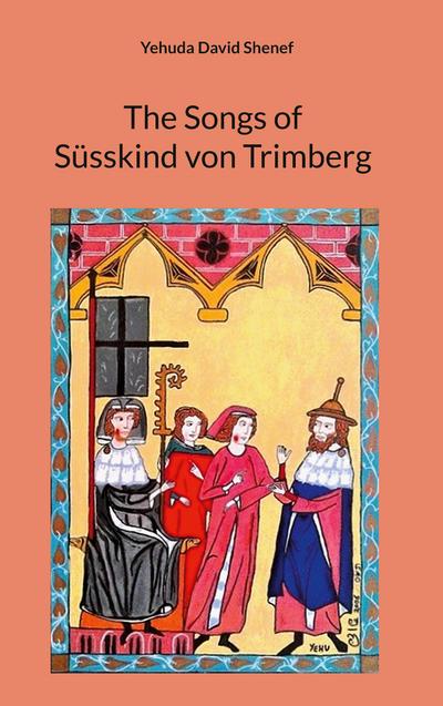 The Songs of Süsskind von Trimberg