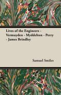 Lives of the Engineers - Vermuyden - Myddelton - Perry - James Brindley