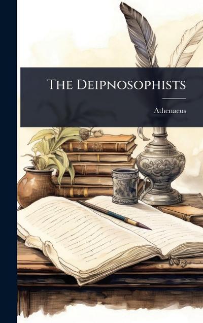 The Deipnosophists