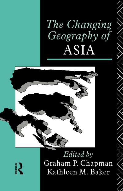 The Changing Geography of Asia