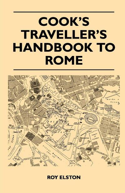 Cook’s Traveller’s Handbook to Rome