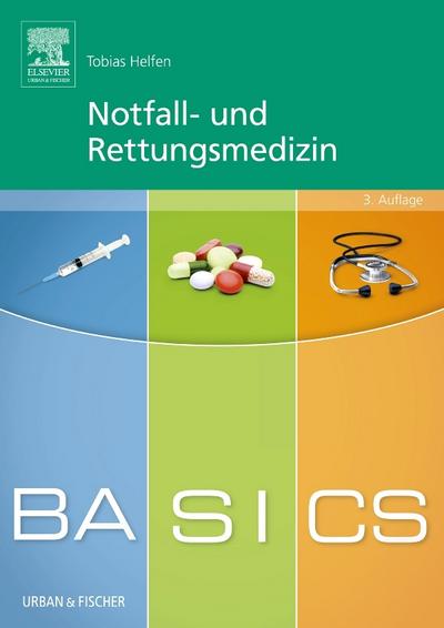 BASICS Notfall- und Rettungsmedizin