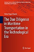 The Due Diligence in Maritime Transportation in the Technological Era