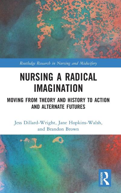 Nursing a Radical Imagination