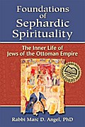 Foundations of Sephardic Spirituality