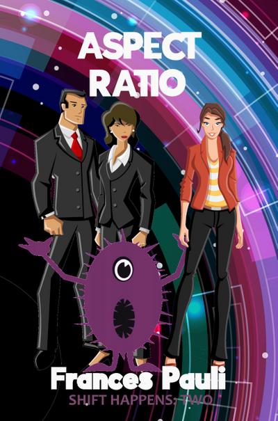 Aspect Ratio (Shift Happens, #2)