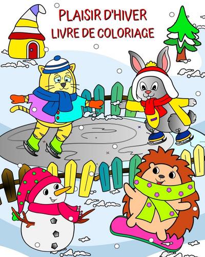 Plaisir D’hiver Livre de Coloriage