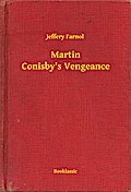 Martin Conisby’s Vengeance