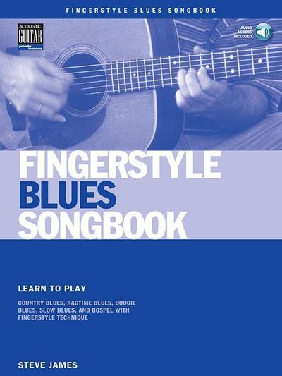 James, S: Fingerstyle Blues Songbook