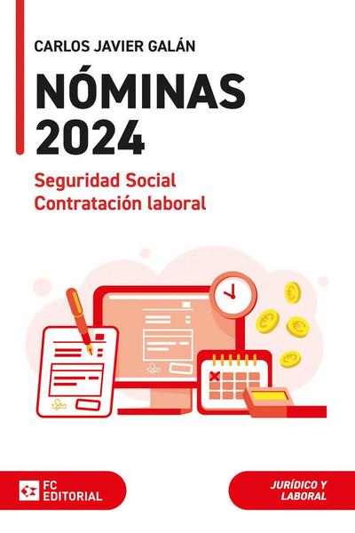 Nóminas 2024. Seguridad Social y Contratación Laboral