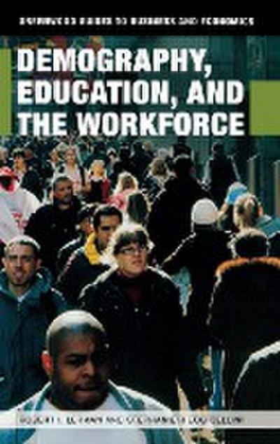 Demography, Education, and the Workforce