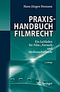 Praxishandbuch Filmrecht