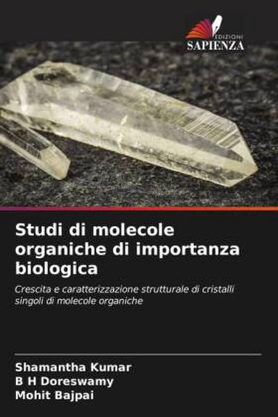 Studi di molecole organiche di importanza biologica