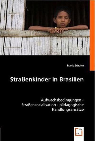 Straßenkinder in Brasilien
