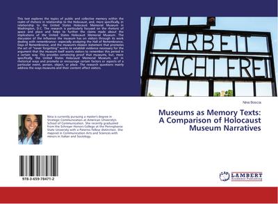 Museums as Memory Texts: A Comparison of Holocaust Museum Narratives