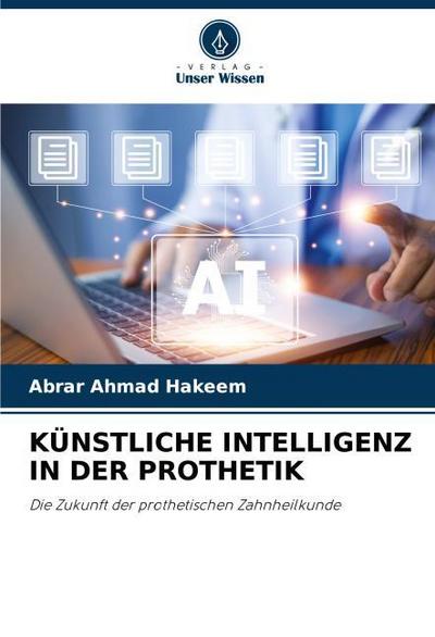 KÜNSTLICHE INTELLIGENZ IN DER PROTHETIK