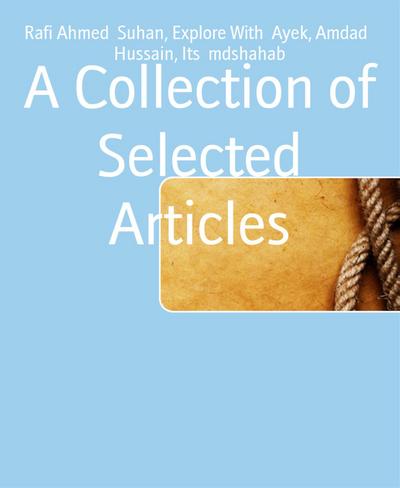 A Collection of Selected Articles