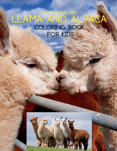 Llama and Alpaca Coloring Book for Kids