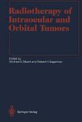 Radiotherapy of Intraocular and Orbital Tumors