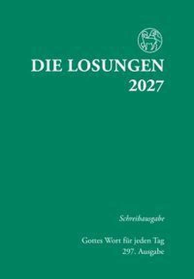 Die Losungen der Herrnhuter Brüdergemeine für das Jahr 2027