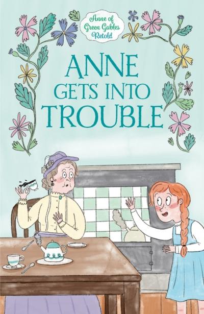 Anne Gets Into Trouble