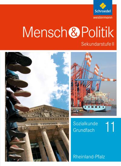 Mensch und Politik 11. Schülerband. S2. Rheinland-Pfalz