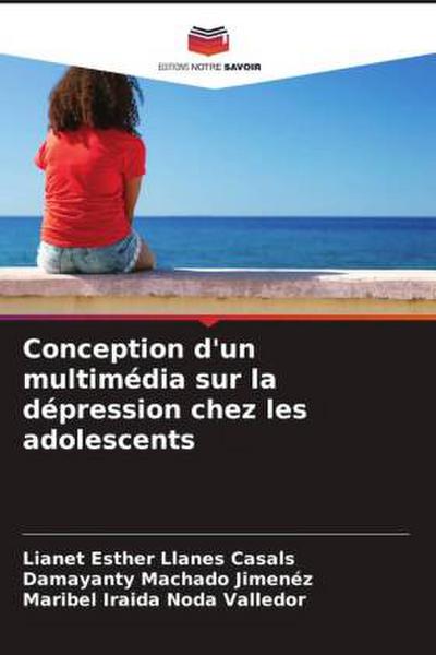 Conception d’un multimédia sur la dépression chez les adolescents