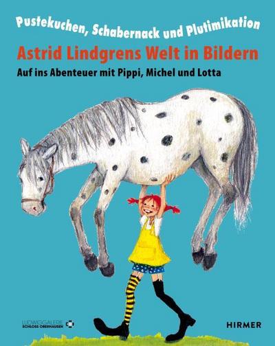 Astrid Lindgrens Welt in Bildern