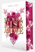 We Will Rise Above