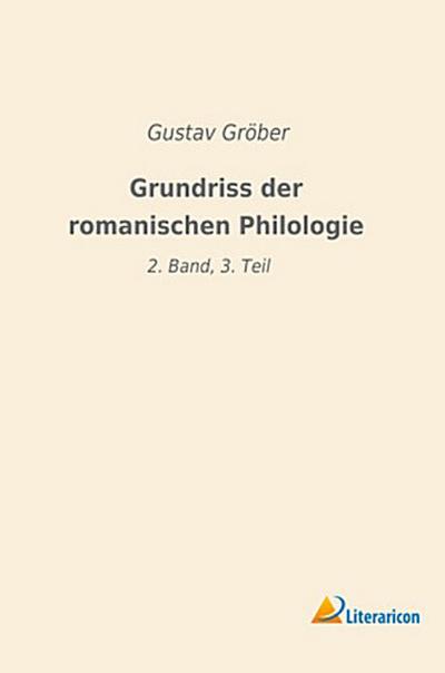 Grundriss der romanischen Philologie