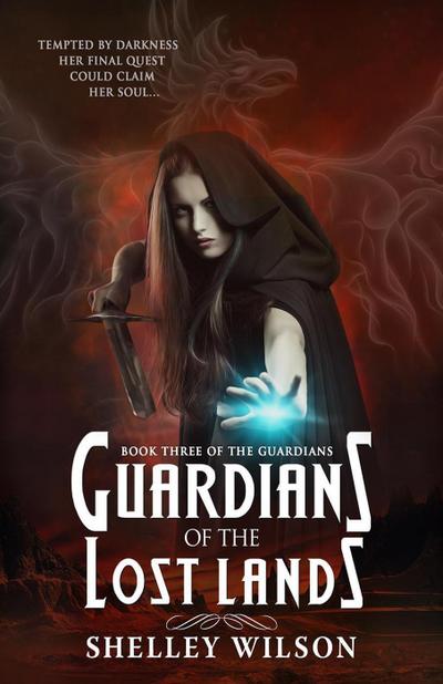 Guardians of the Lost Lands (The Guardians, #3)
