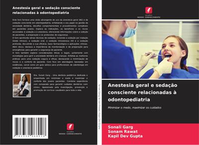 Anestesia geral e sedação consciente relacionadas à odontopediatria