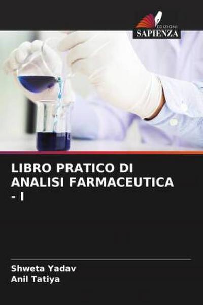 LIBRO PRATICO DI ANALISI FARMACEUTICA - I