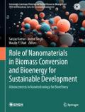 Role of Nanomaterials in Biomass Conversion and Bi