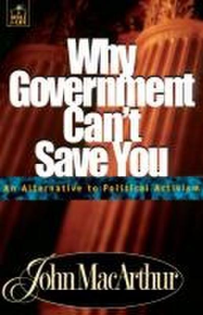 Why Government Can’t Save You