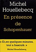 En présence de Schopenhauer