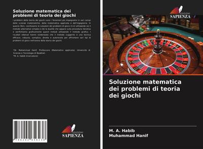 Soluzione matematica dei problemi di teoria dei giochi