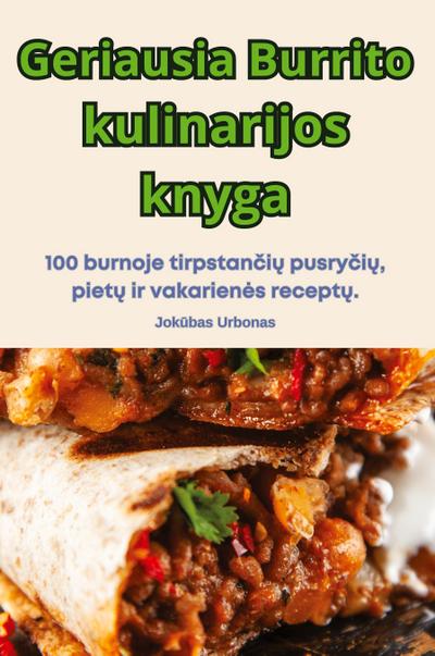Geriausia Burrito kulinarijos knyga