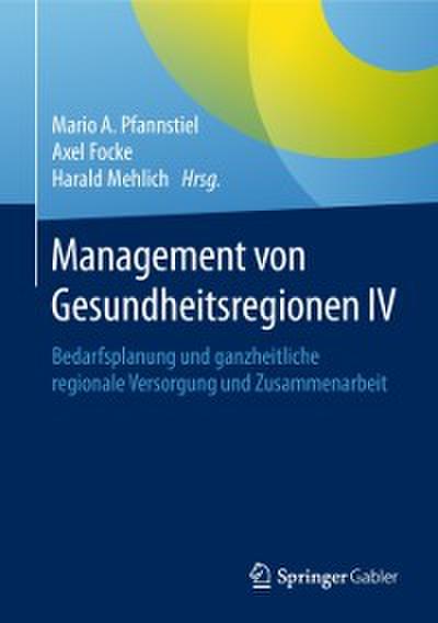 Management von Gesundheitsregionen IV