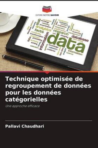 Technique optimisée de regroupement de données pour les données catégorielles