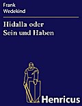 Hidalla oder Sein und Haben